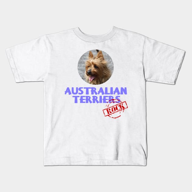 Australian Terriers Rock! Kids T-Shirt by Naves